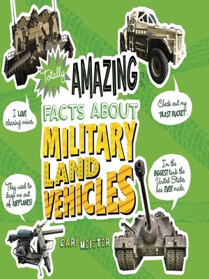 cover image of Totally Amazing Facts About Military Land Vehicles